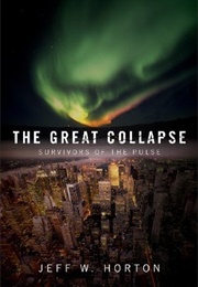 The Great Collapse (Jeff W. Horton)