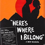 Here's Where I Belong