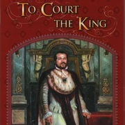To Court the King