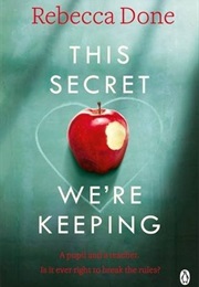 The Secret We're Keeping (Rebecca Done)