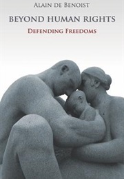 Beyond Human Rights (Alain De Benoist)