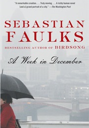 A Week in December (Sebastian Faulks)