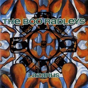 Lazarus - Boo Radleys
