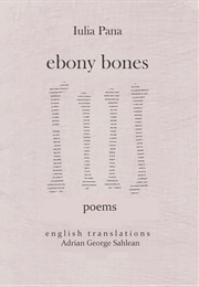 Ebony Bones (Iulia Pana)