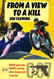 From a View to a Kill (Ian Fleming)