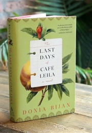 The Last Days of Café Leila (Donia Bijan)