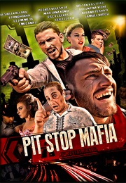 Pit Stop Mafia (2016)