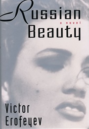 Russian Beauty (Viktor Erofeyev)