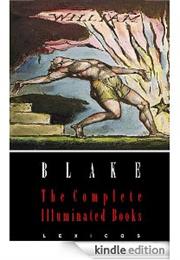 The Complete Illustrated Books by William Blake