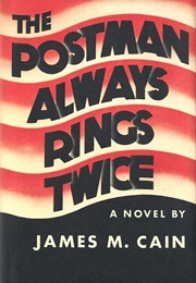The Postman Always Rings Twice (James M. Cain)