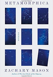 Metamorphica (Zachary Mason)