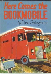 Here Comes the Bookmobile (Dirk Gringhuis)