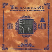 Respect Yourself - The Kane Gang