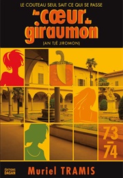Au Coeur Du Giramon (Muriel Traumon)