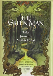 The Green Man (Ellen Datlow and Terri Windling)