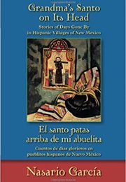 Grandma's Santo on Its Head (Nasario Garcia)