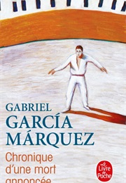 Chronique D'une Mort Annoncée (Gabriel Garcia Marquez)