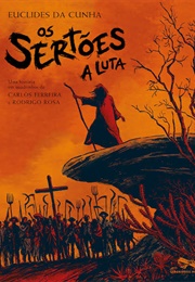 Os Sertões - A Luta (Euclides Da Cunha)