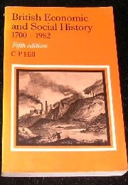 British Economic and Social History (C P Hill)