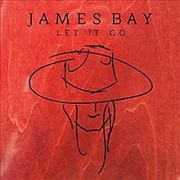 James Bay - Let It Go