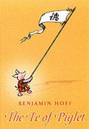 The Te of Piglet (Benjamin Hoff)