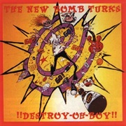 New Bomb Turks - !!Destroy-Oh-Boy!!