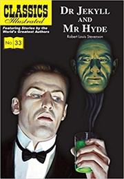 Dr. Jekyll and Mr. Hyde (Classics Illustrated)