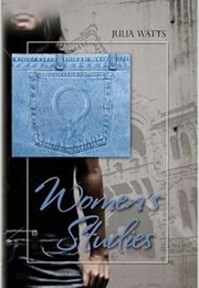 Women&#39;s Studies (Julia Watts)