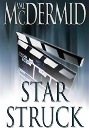 Star Struck (Val Mcdermid)