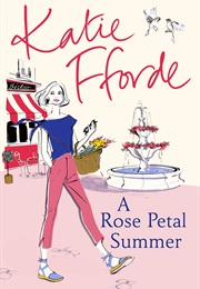 A Rose Petal Summer (Katie Fforde)