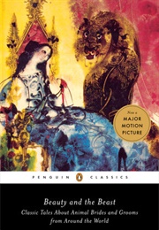 Beauty and the Beast: Animal Brides From Around the World (Maria Tatar)