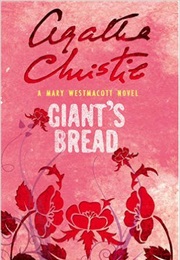 Giant&#39;s Bread (Agatha Christie)