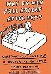 Why Do Men Fall Asleep During Sex? (Mark Leyner)