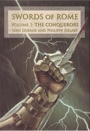 Swords of Rome (Jean Dufaux & Philippe Delaby)