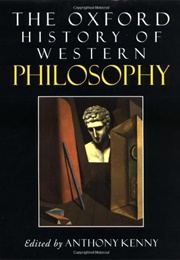 The Oxford Illustrated History of Western Philosophy (Anthony Kenny (Ed.))