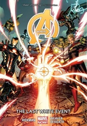 Avengers, Vol. 2: The Last White Event (Jonathan Hickman)