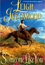 Someone Like You (Leigh Greenwood)