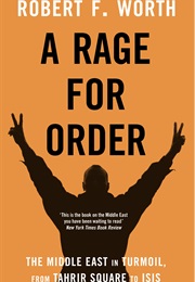 A Rage for Order (Robert F. Worth)