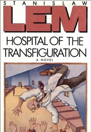 Hospital of the Transfiguration (Stanisław Lem)