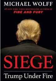 Siege: Trump Under Fire (Michael Wolff)