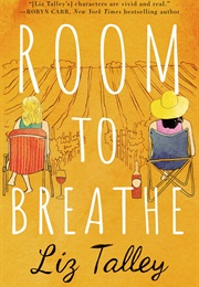 Room to Breathe (Liz Talley)