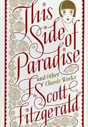 This Side of Paradise and Other Classic Works (Barnes &amp; Noble Collectible Editions) (F. Scott Fitzgerald)