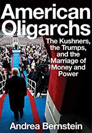 American Oligarchs (Andrea Bernstein)