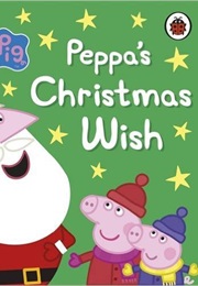 Peppa's Christmas Wish (Neville Astley)