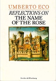 Reflections on the "Name of the Rose" (Umberto Eco)
