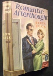 Romantic Afterthought (Berta Ruck)