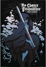 By Chance or Providence (Becky Cloonan)