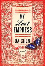 My Last Empress (Da Chen)