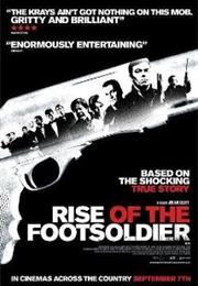 The Rise of the Foot Soldier