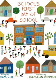 School's First Day of School (Adam Rex)